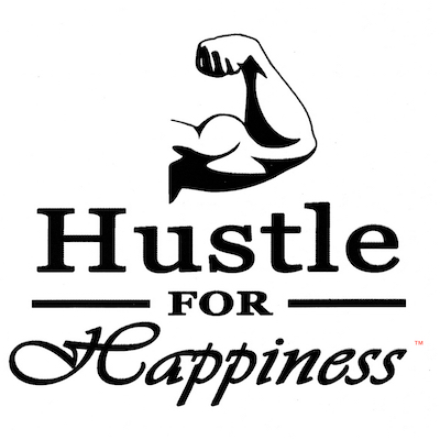 Hustle for Happiness&trade;
